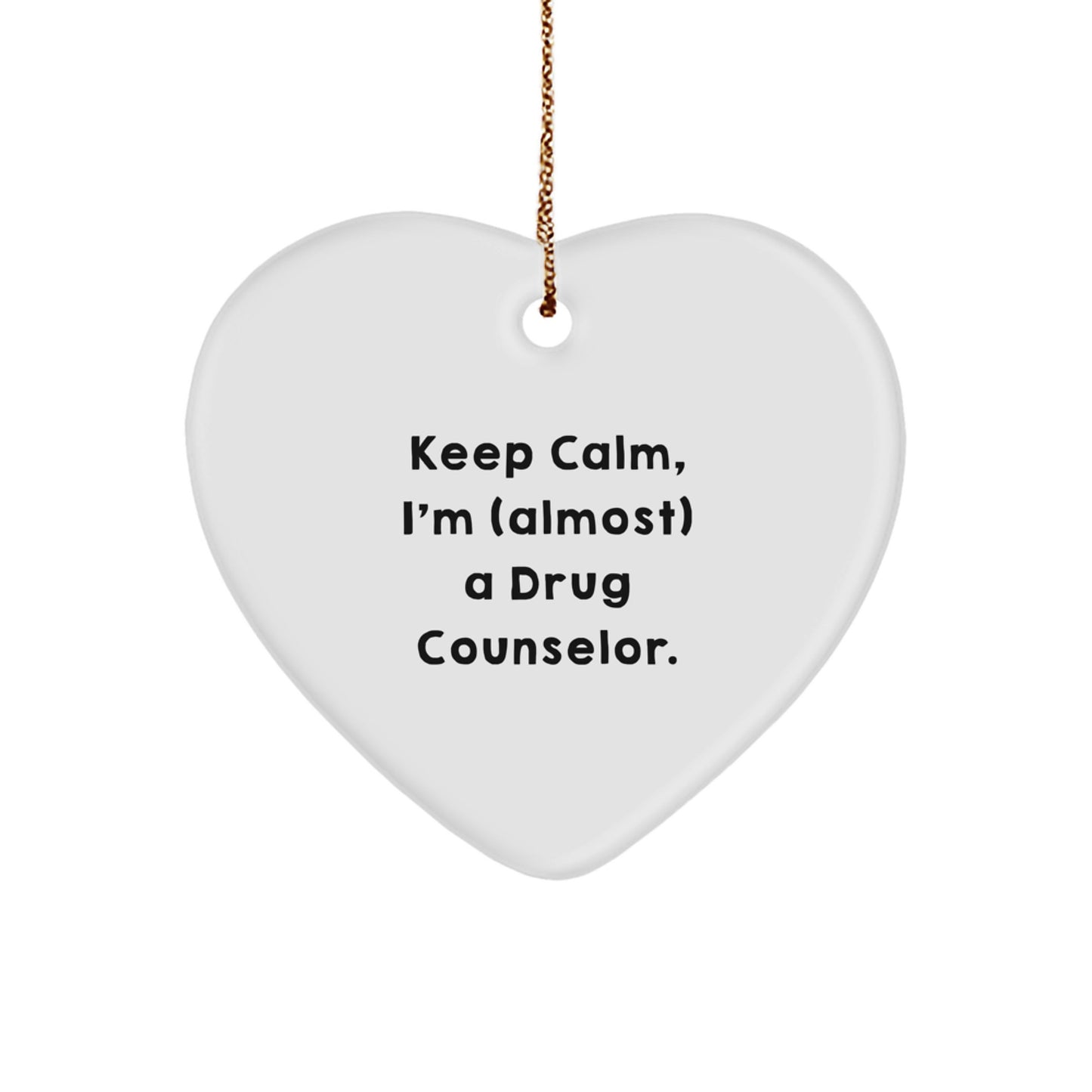 Funny Drug Counselor Heart Ornament Gifts from Men to Women for Christmas Unique Gift Ideas - Image 1