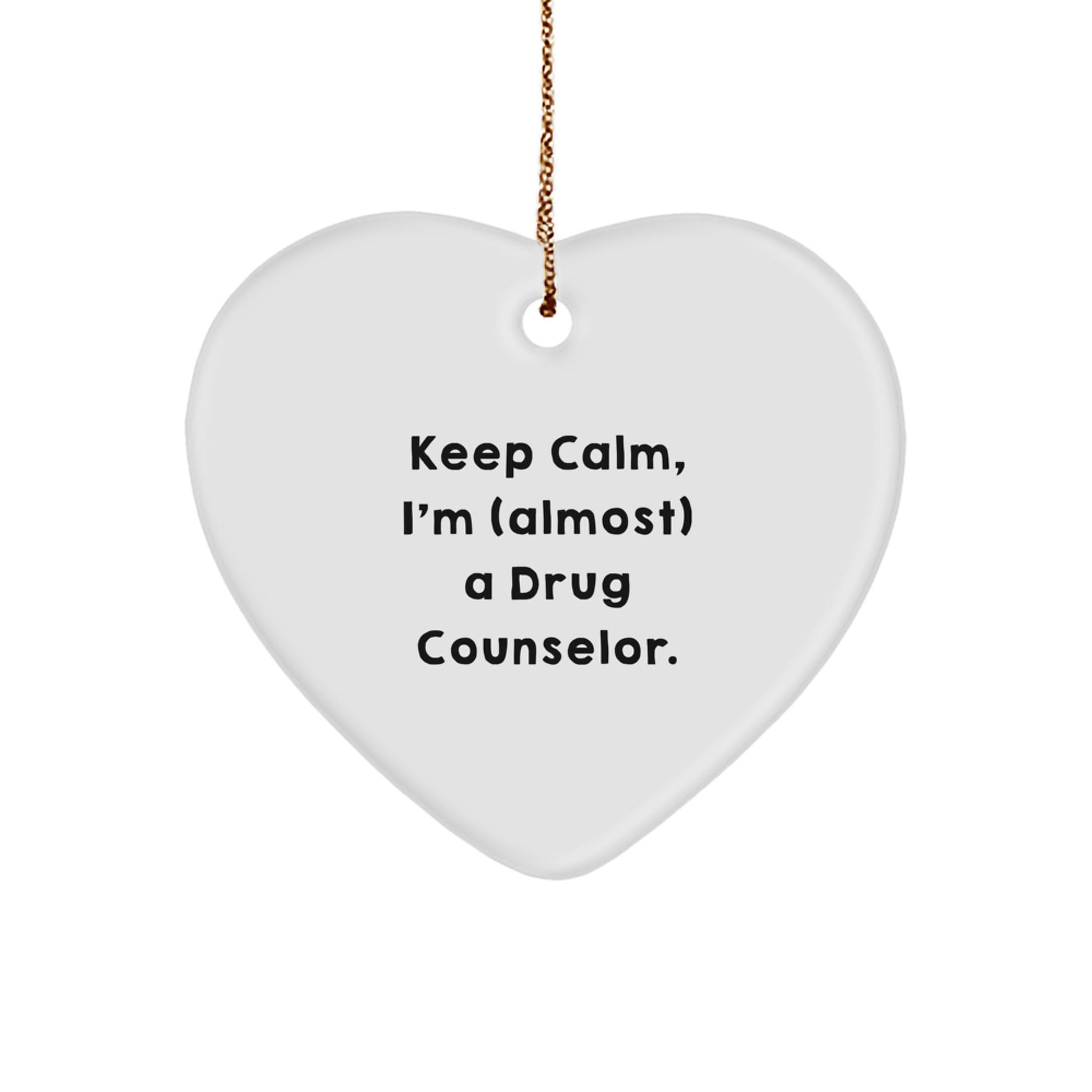 Funny Drug Counselor Heart Ornament Gifts from Men to Women for Christmas Unique Gift Ideas - Image 1