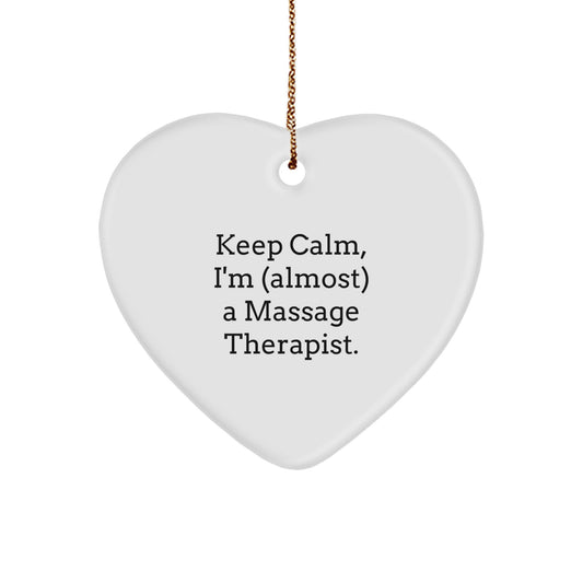 Funny Massage Therapist Gifts from Friends Heart Ornament, Keep Calm I'm almost a Massage Therapist, Christmas Unique Gifts for Massage Therapist - Image 1