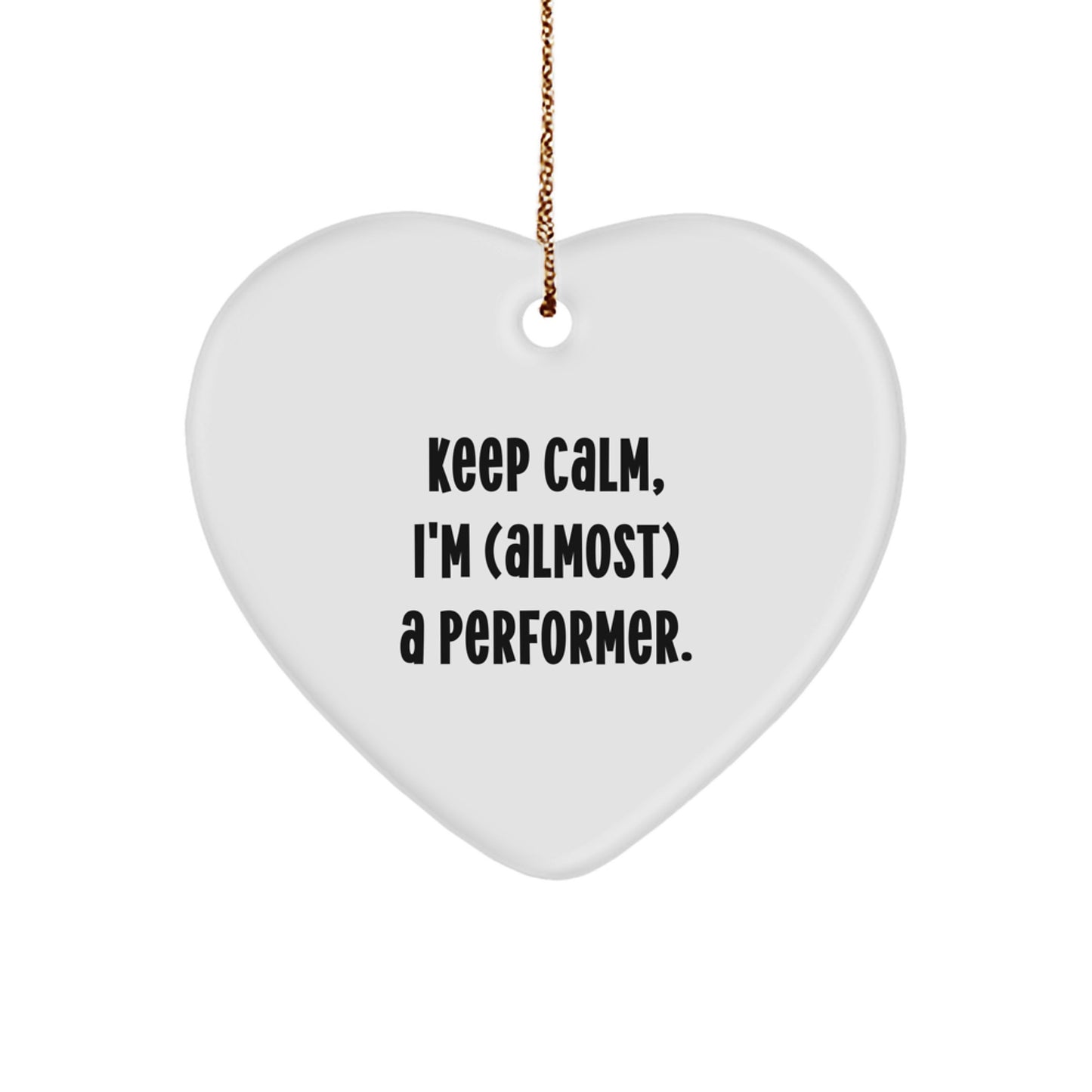 Funny Performer Heart Ornament Gifts from Friends for Christmas Unique Keepsake - Image 1