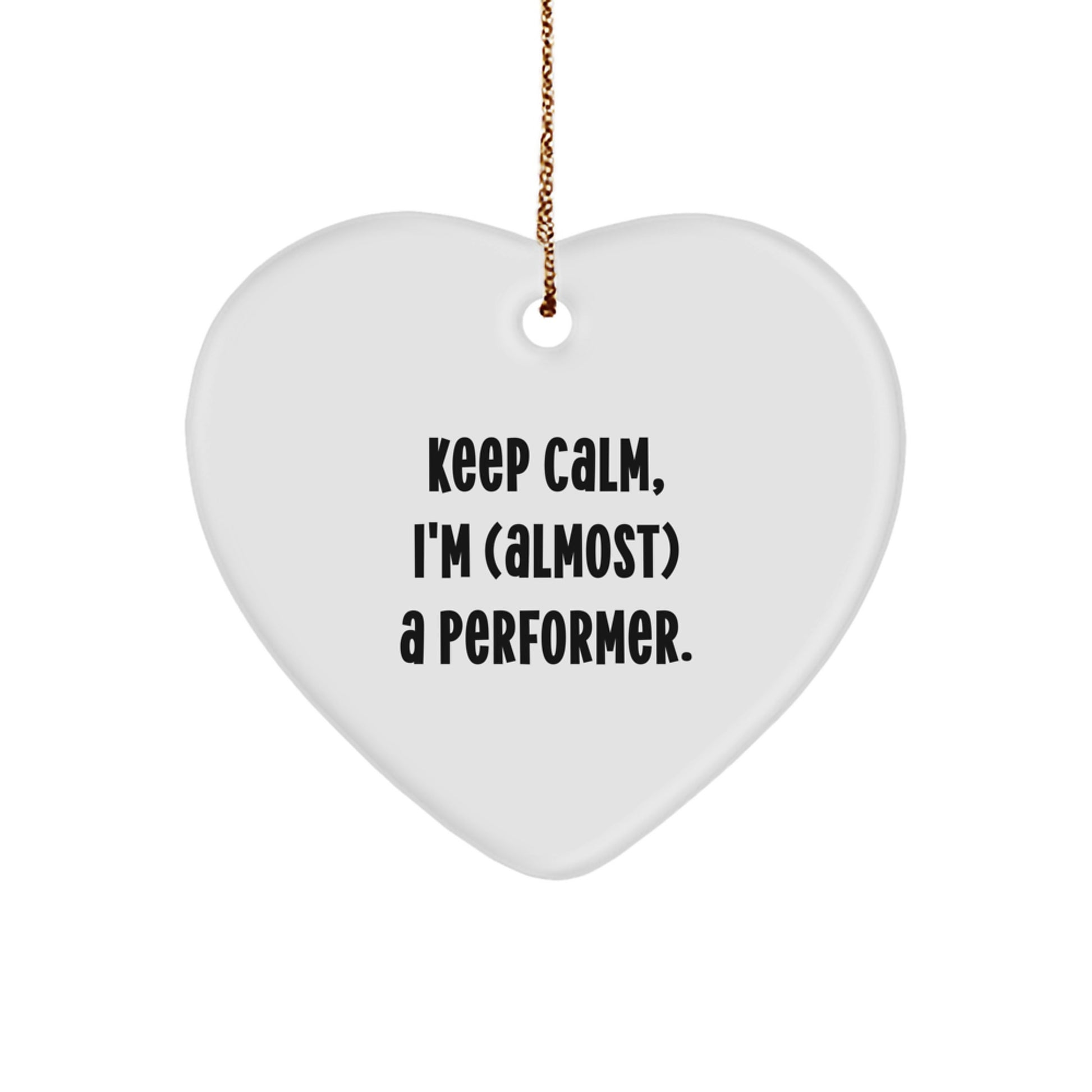 Funny Performer Heart Ornament Gifts from Friends for Christmas Unique Keepsake - Image 1