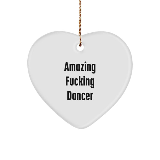 Funny Dancer Heart Ornament Gifts from Men for Dancer Friends, Amazing 'F--king Dancer' Christmas Unique Gifts for Dancer Family - Image 1