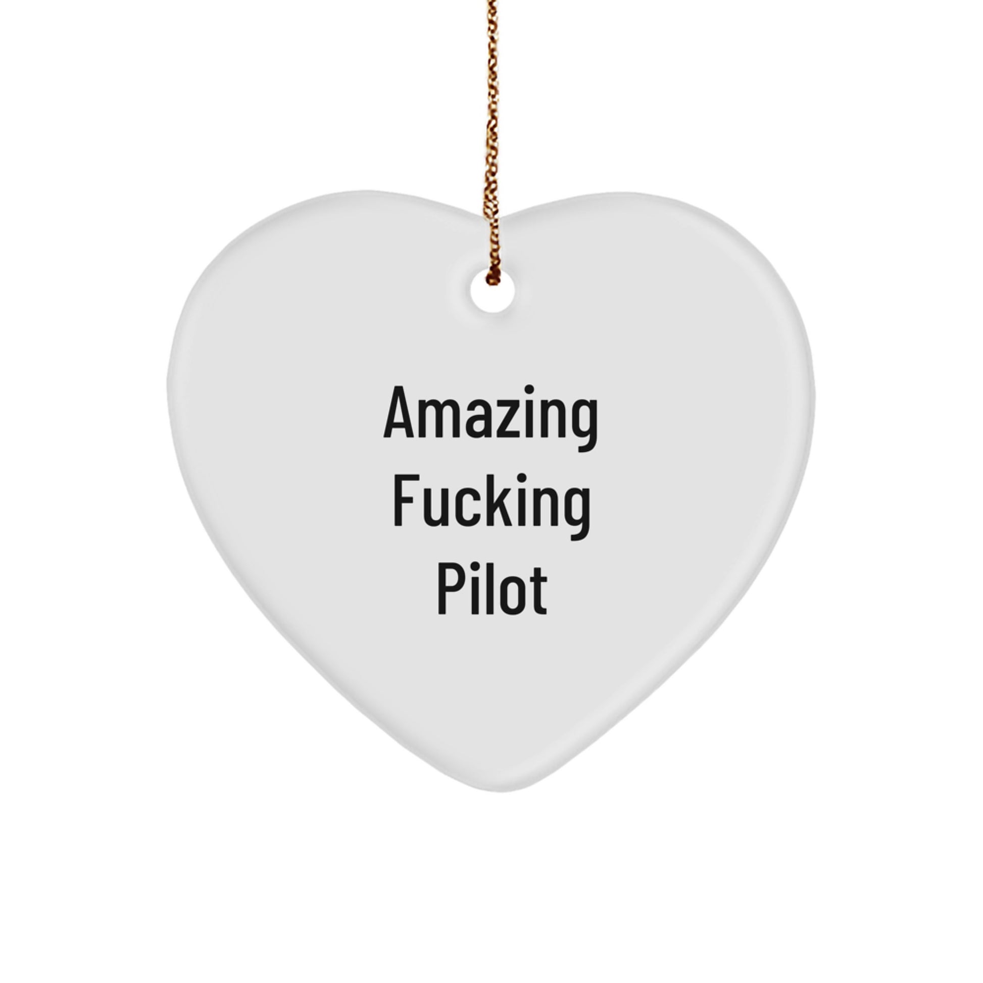 Funny Pilot Gifts from Friends - Amazing F--king Pilot Heart Ornament for Men, Women, Coworkers, Family, Christmas Unique Gifts - Image 1