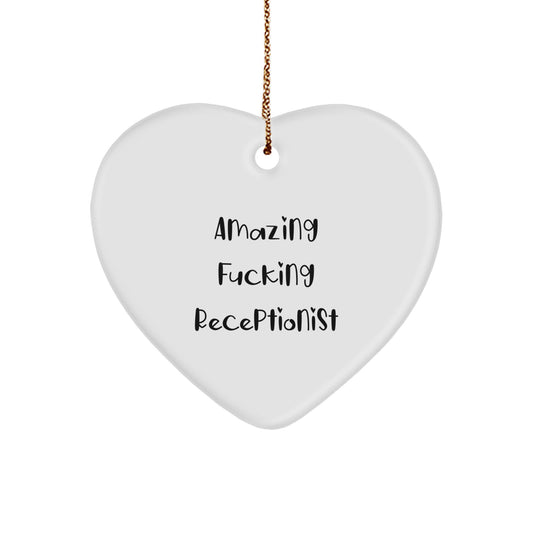 Funny Receptionist Gifts from Friends Heart Ornament, Amazing F--king Receptionist Quote, Christmas Unique Gifts for Receptionist Men or Women - Image 1