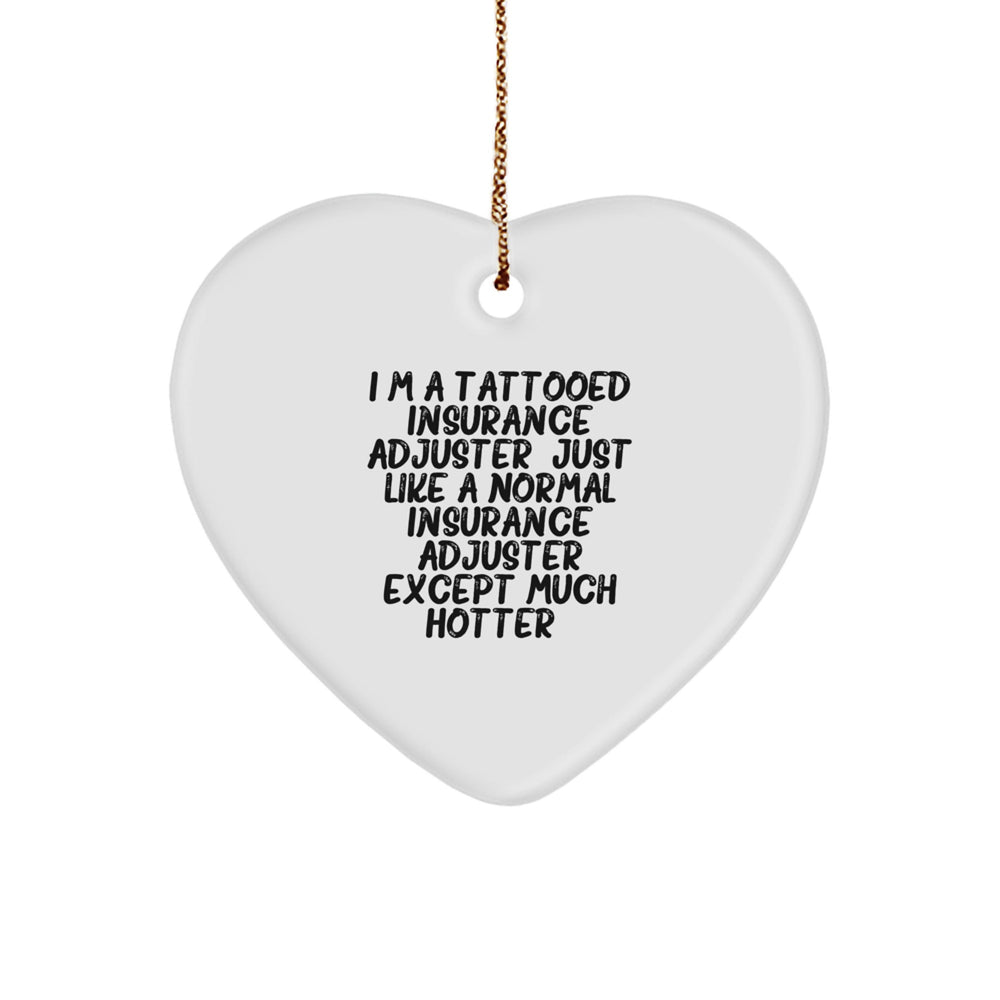 Funny Heart Ornament Gifts from Friends for Insurance Adjuster Men, Christmas Unique Ornaments for Insurance Adjuster, Heart Shaped Decorative Items - Image 1