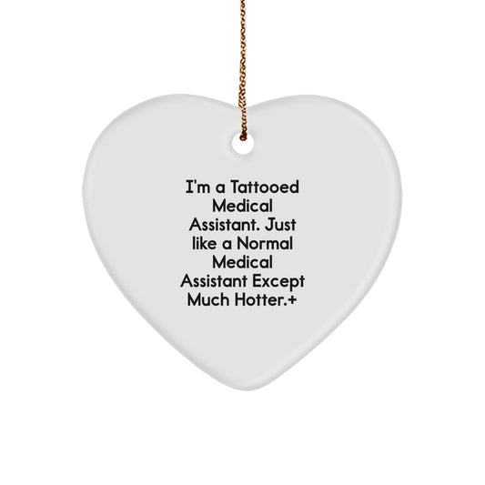 Funny Medical Assistant Gifts, Hotter Heart Ornament for Christmas, Unique Gifts from Friends to Medical Assistant Coworkers - Image 1