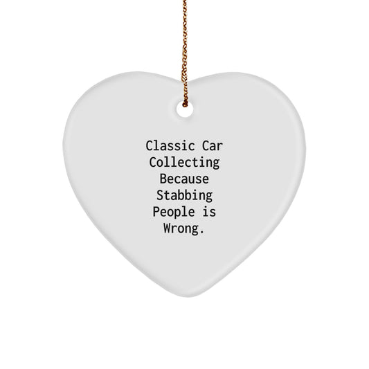 Classic Car Collecting Inspired Heart Ornament Gifts for Him - Funny Quote Decor for Men - Christmas Unique Gifts from Friends and Family - Image 1