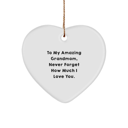 Gifts for Grandmom, Heart Ornament with 'To My Amazing Grandmom, Never Forget How Much I Love You.' Quote, White Heart Shaped, Christmas Unique Gifts - Image 1