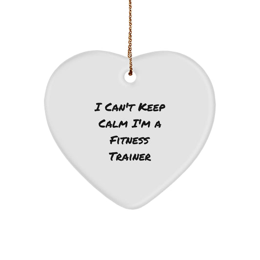 Funny Fitness Trainer Heart Ornament Gifts from Men to Fitness Trainers, Funny I Can't Keep Calm I'm A Fitness Trainer Heart Shaped Decorations for Christmas Unique Gifts - Image 1