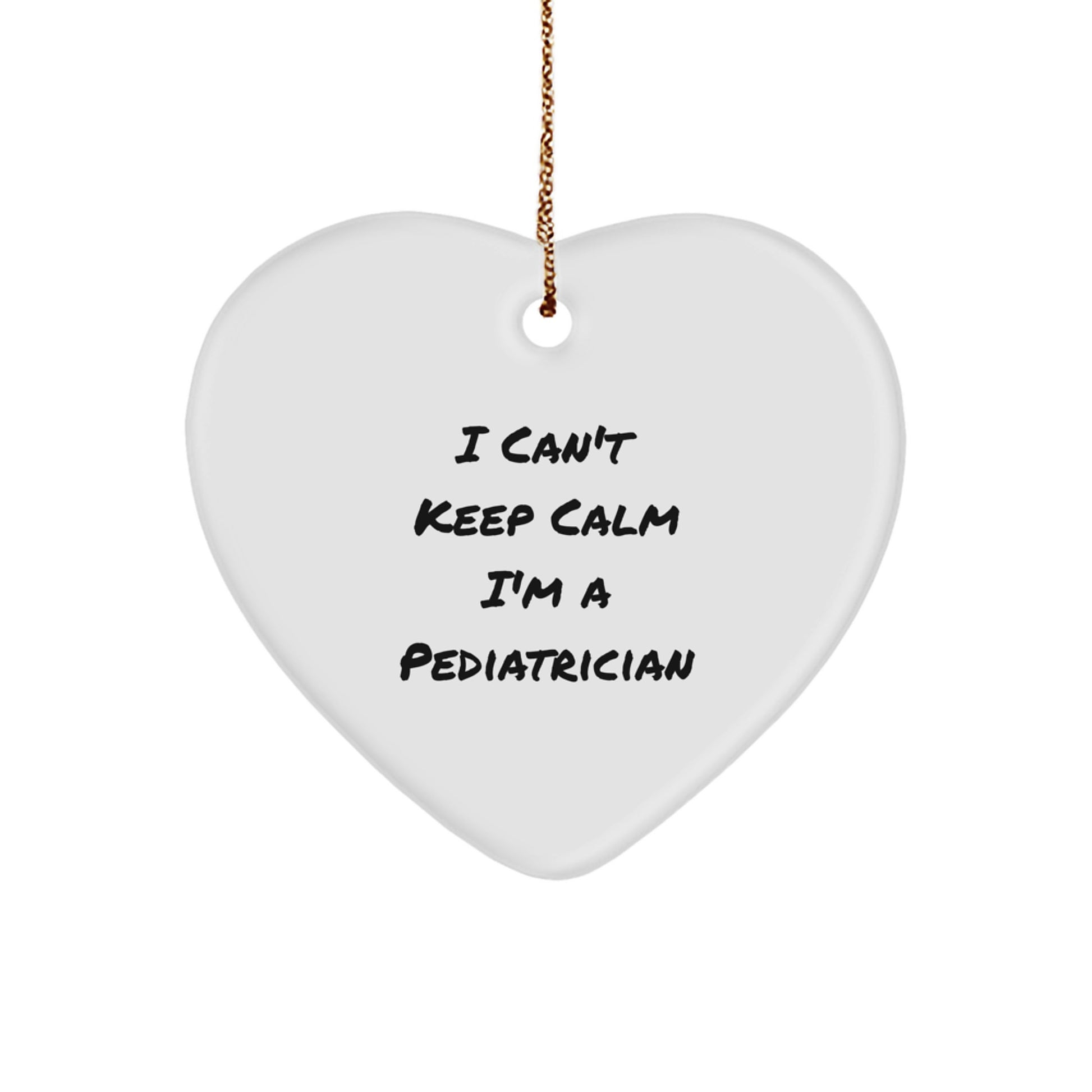 Funny Pediatrician Gifts from Men - I'm A Pediatrician Heart Ornament for Christmas Unique Gifts - Image 1