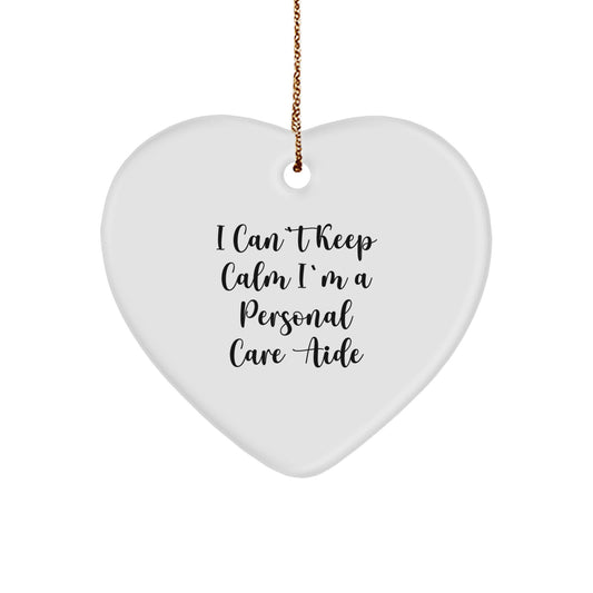 Funny Personal Care Aide Gifts from Friends for Christmas Heart Ornament I 'Can't Keep Calm I'm A Personal Care Aide' - Image 1