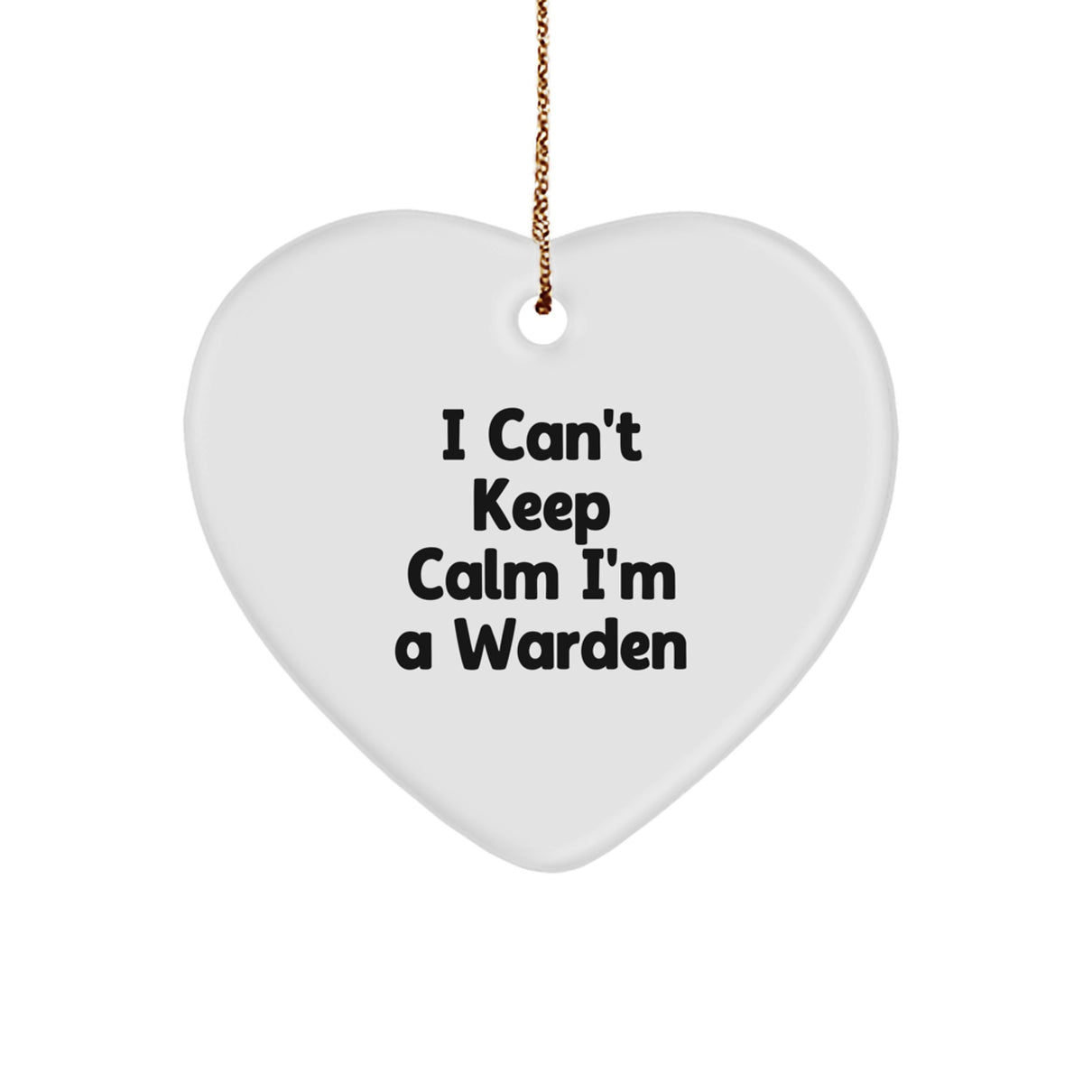Funny Warden Heart Ornament Gifts from Friends for Christmas - I'm A Warden - Image 1