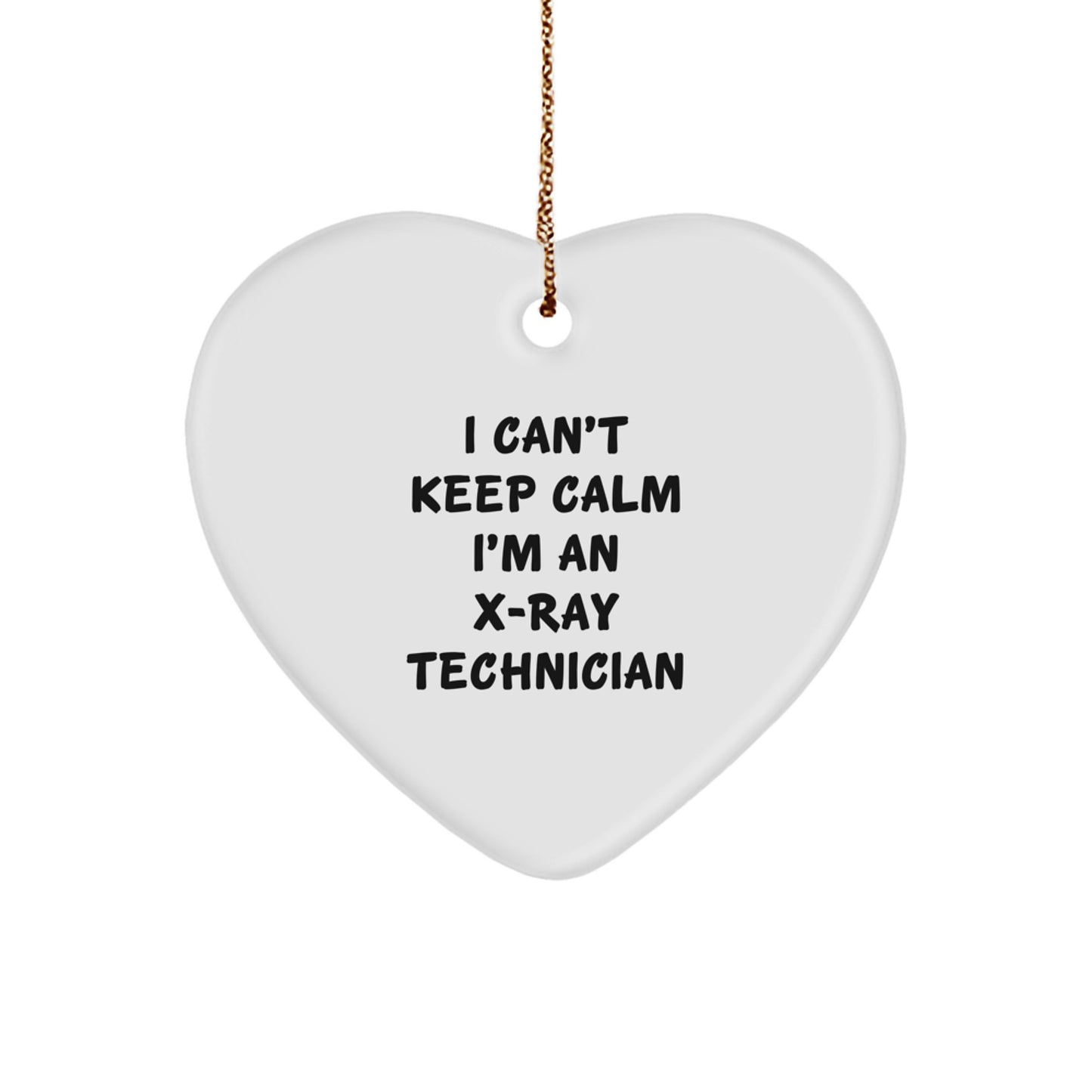 Funny I'm an X-Ray Technician Heart Ornament for Christmas Unique Gifts from Family and Friends - Image 1