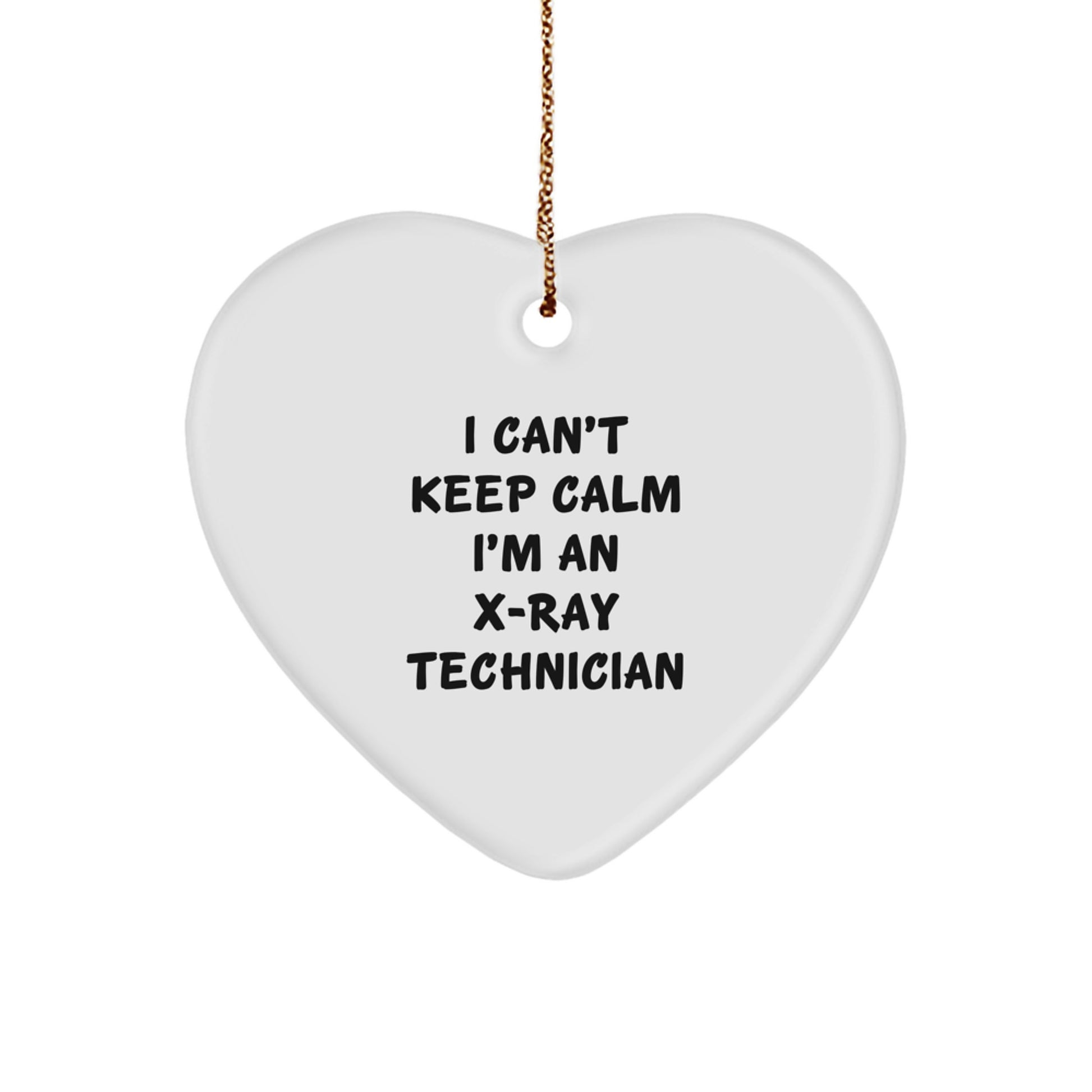 Funny I'm an X-Ray Technician Heart Ornament for Christmas Unique Gifts from Family and Friends - Image 1