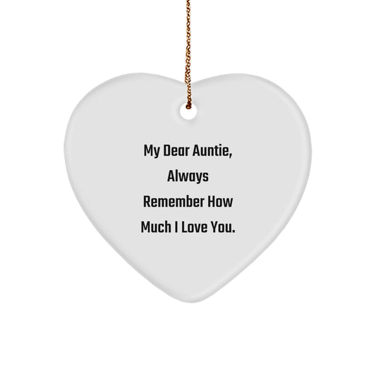 Funny Auntie Gifts, Heart Ornament for Auntie, My Dear Auntie Always Remember How Much I Love You Christmas Unique Gifts from Family to Auntie - Image 1