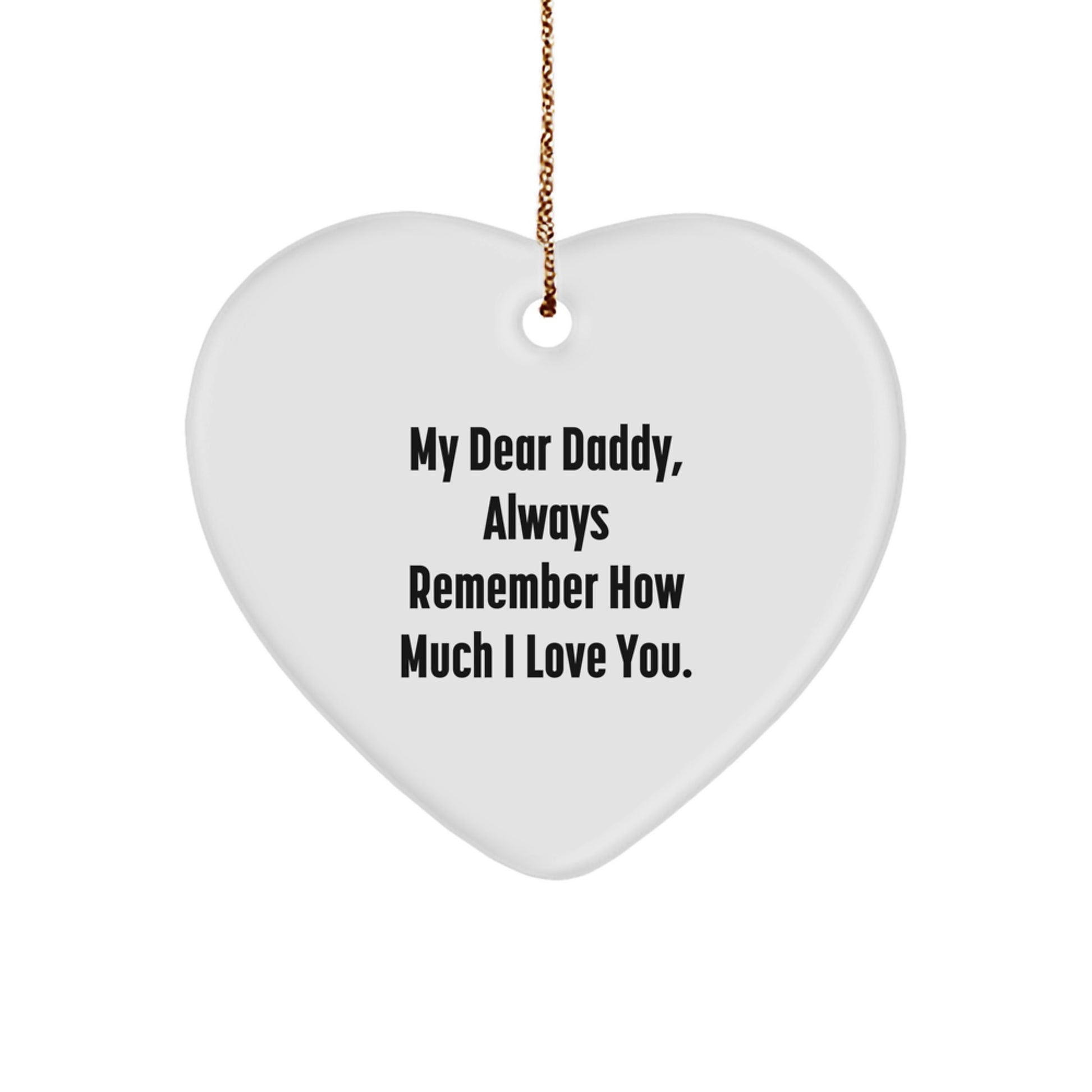 Funny Daddy Quotes Heart Ornament Gifts for Daddy by Family, Cute Daddy Heart Decoration - Image 1