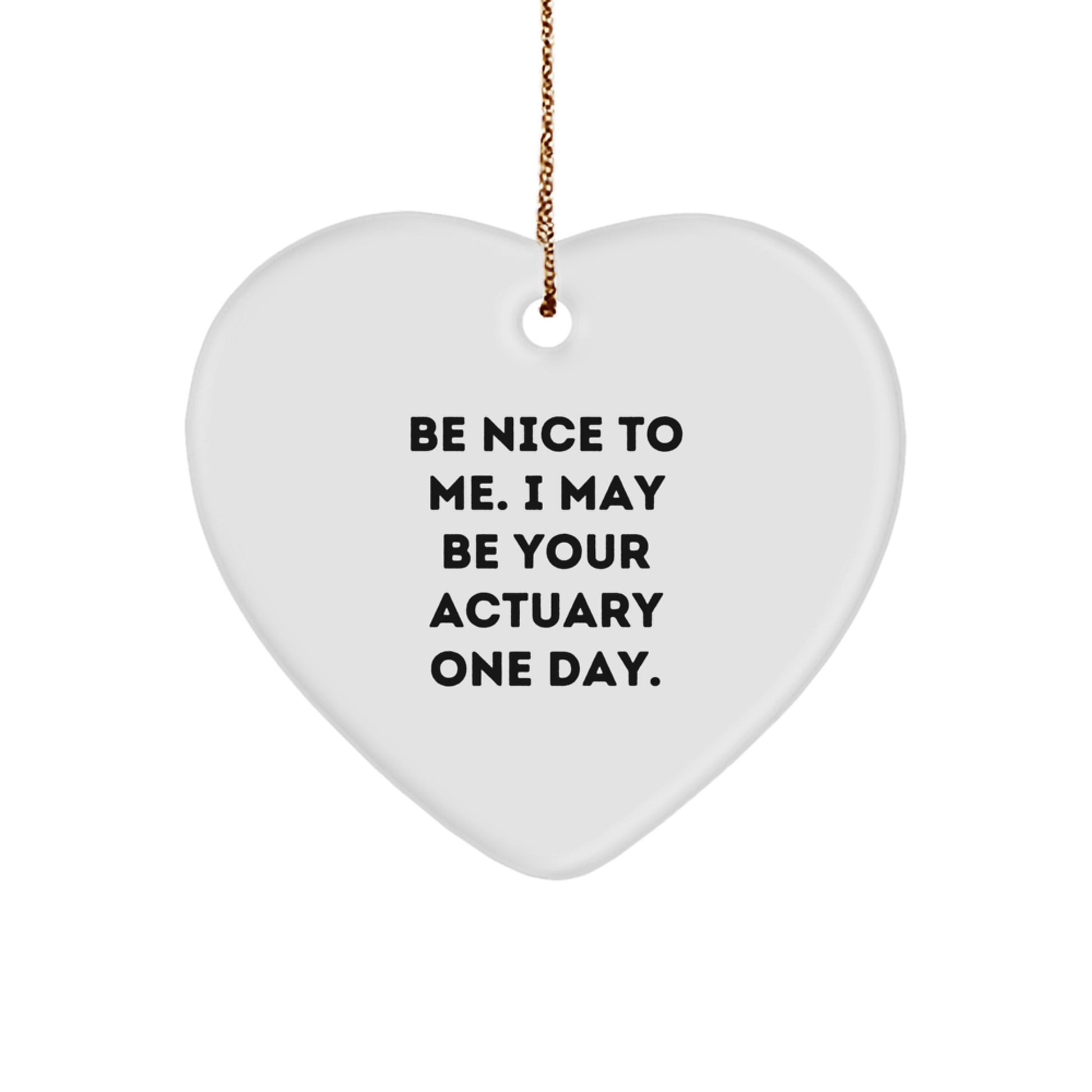 Funny Actuary Gifts from Men to Friends, Actuary Heart Ornament for Christmas Unique Gifts - Image 1