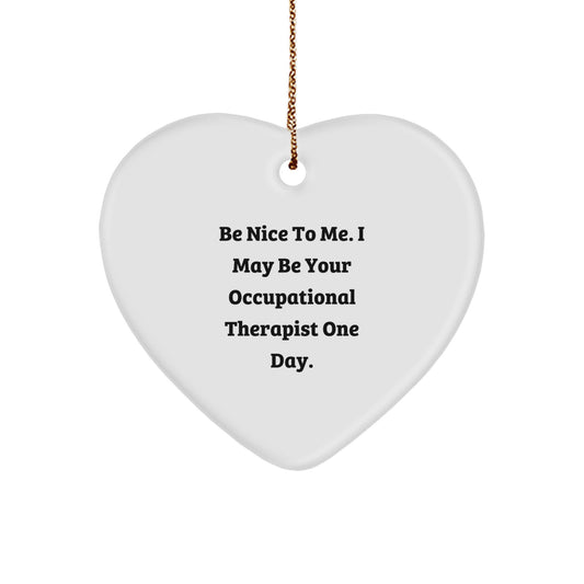 Funny Occupational Therapist Heart Ornament Gifts from Friends, Family, Coworkers for Christmas Unique Presents - Image 1