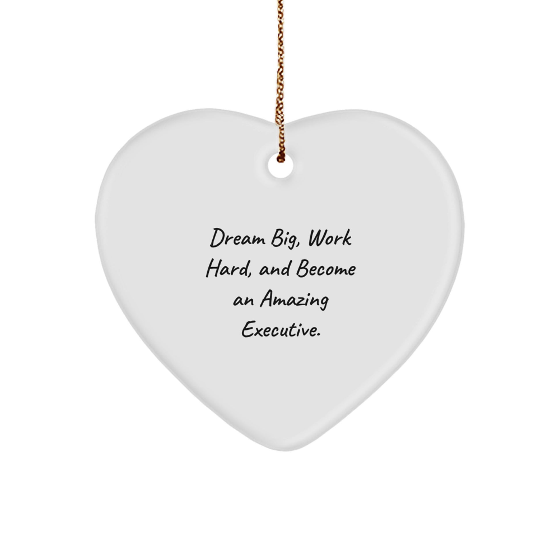 Dream Big Executive Heart Ornament Gifts from Men to Executive Friends for Christmas Unique Decorations - Image 1