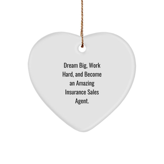 Gifts from Friends and Family for Insurance Sales Agents - Inspirational Heart Ornament, Dream Big Quote, Christmas Unique Gifts - Image 1