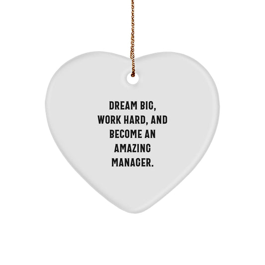 Dream Big Manager Gifts from Friends - Christmas Unique Heart Ornament with Inspirational Quote - Image 1