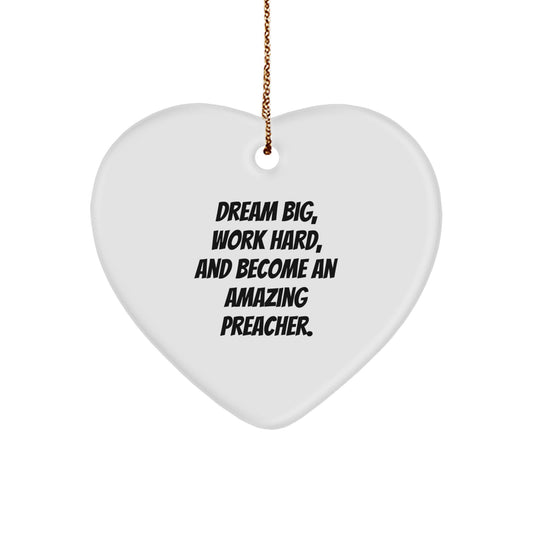 Heartfelt Inspirational Preacher Gifts from Family - 'Dream Big, Work Hard, And Become An Amazing Preacher.' Christmas Unique Ornament - Image 1