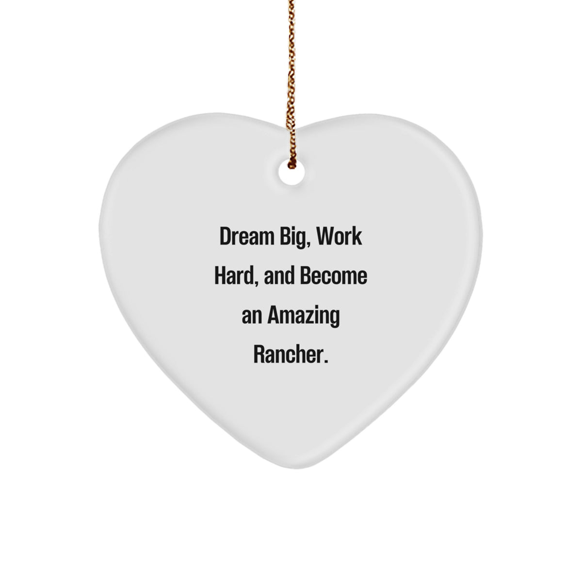Funny Inspirational Heart Ornament Gifts from Family to Amazing Rancher Friends Men - Image 1