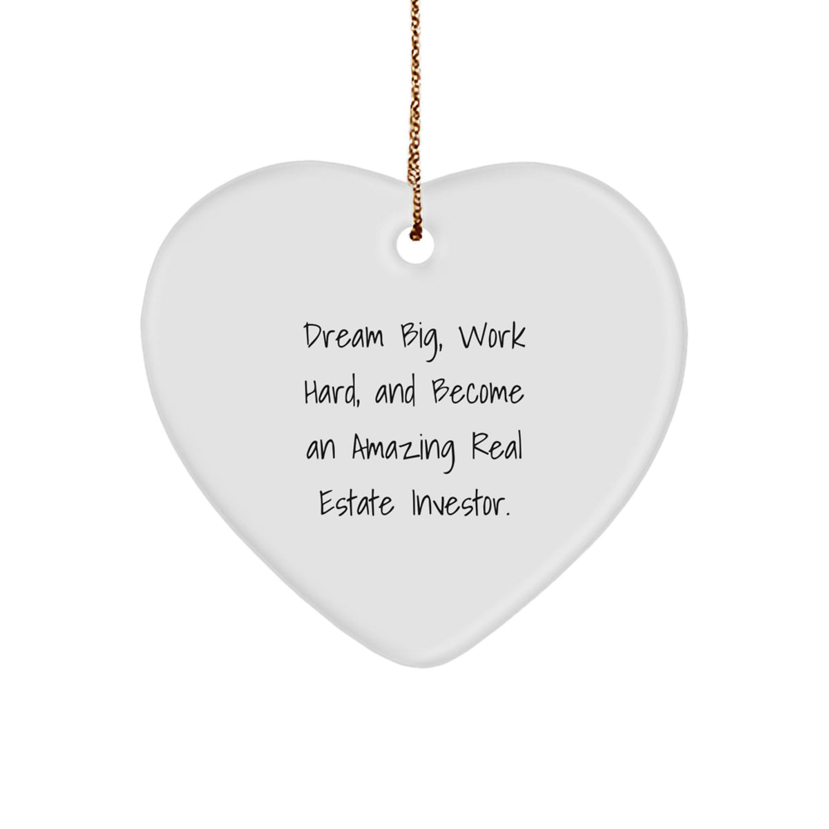 Dream Big Funny Inspirational Real Estate Investor Gifts from Men to Real Estate Investor Friends and Family Unique Christmas Ornament - Image 1