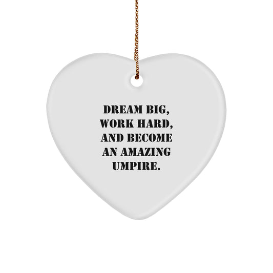 Funny Umpire Gifts for Family, Umpire Heart Ornament with Inspirational Quote, Christmas Unique Gifts - Image 1
