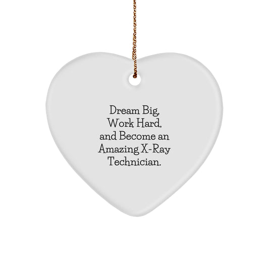 Funny X-Ray Technician Gifts from Friends, Heart Ornament for X-Ray Technician, Dream Big Work Hard Christmas Unique Gifts - Image 1