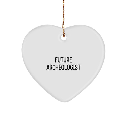 Funny Future Archeologist Gifts, Heart Ornament for Men, Women, Friends - Inspirational Archeologist Christmas Unique Gifts from Family, Coworkers - Image 1