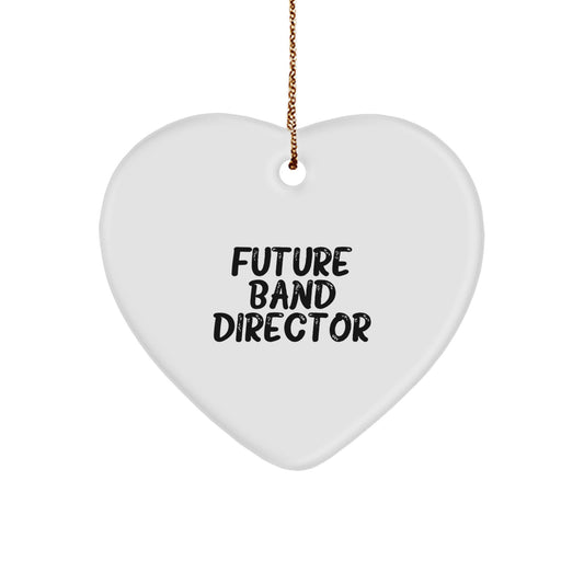 Funny 'Future Band Director' Heart Ornament, Gift from Mom to Band Director, Christmas Unique Gifts for Men, Women, Friends, Family - Image 1
