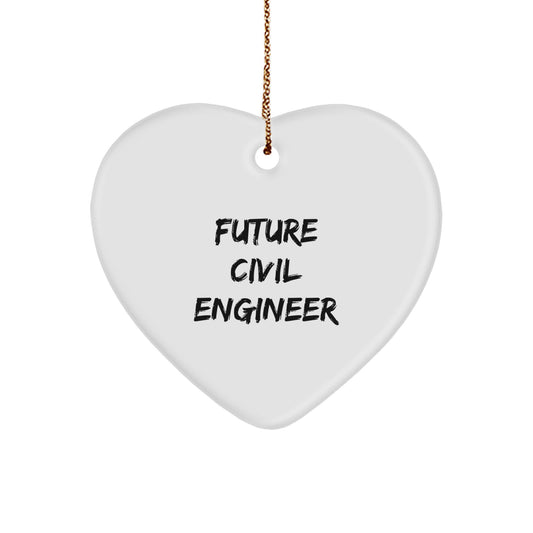 Funny Future Civil Engineer Christmas Unique Gift for Civil Engineer, Heart Shaped Ornament with Inspirational Quote, Gifts from Family to Future Civil Engineer, Civil Engineer Christmas Unique Gifts - Image 1