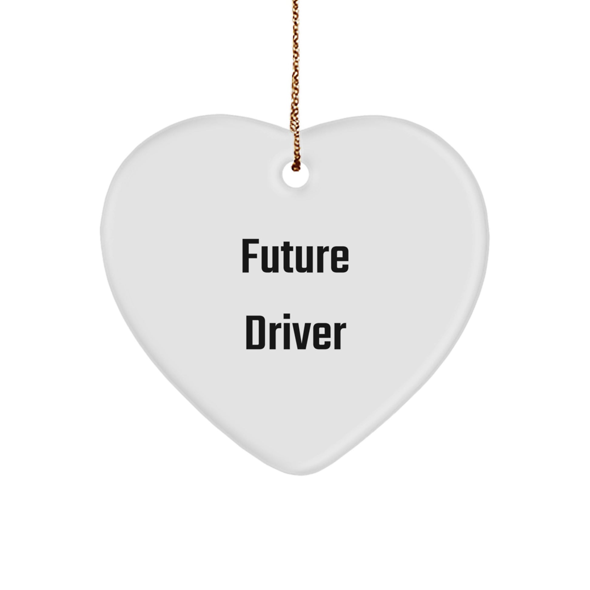 Funny Future Driver Christmas Unique Gifts for Driver, Heart Ornament from Friends, Cute Driver Heart Ornament with Inspirational Quote, Gifts for Driver, Fun Driver Christmas Decor - Image 1