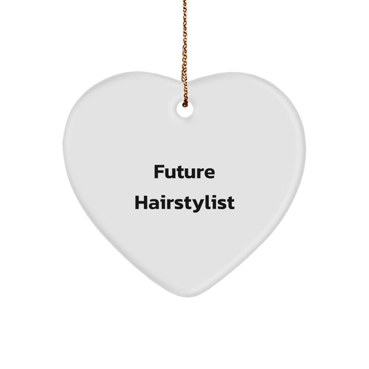 Funny Future Hairstylist Gifts from Friends for Christmas Unique Gifts, Heart Ornament with Inspirational Quote for Hairstylist - Image 1