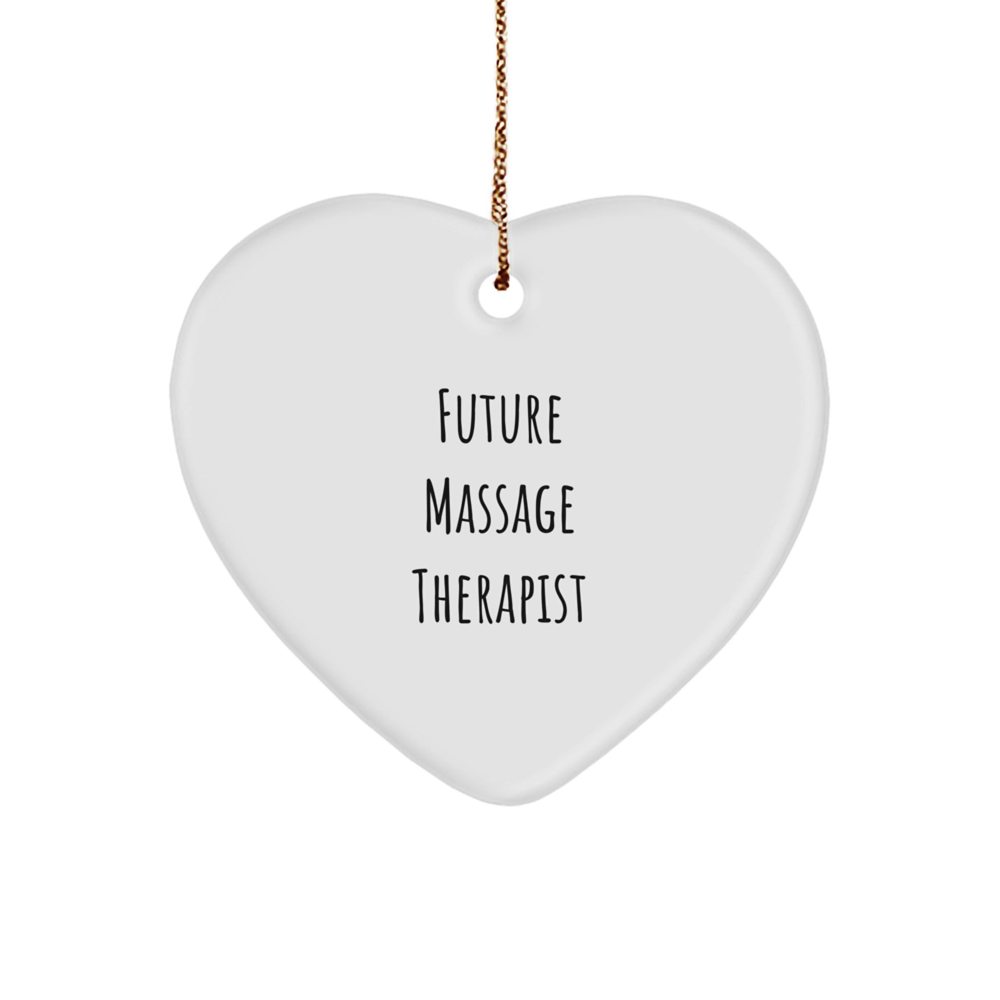 Future Massage Therapist Gifts for Her, Funny Quote Heart Ornament for Massage Therapist, Christmas Decorations from Mom - Image 1