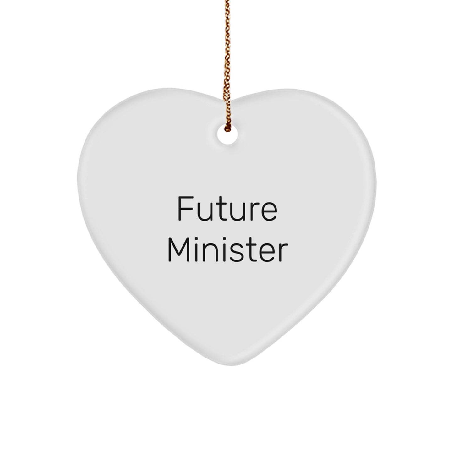 Funny Quote Future Minister Heart Ornament Gifts from Family for Minister Christmas Unique Gifts - Image 1