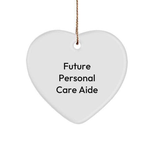 Funny Future Personal Care Aide Gifts from Men, Women, Friends, Coworkers, Family - Heart Ornament for Personal Care Aide, Christmas Unique Gifts - Image 1