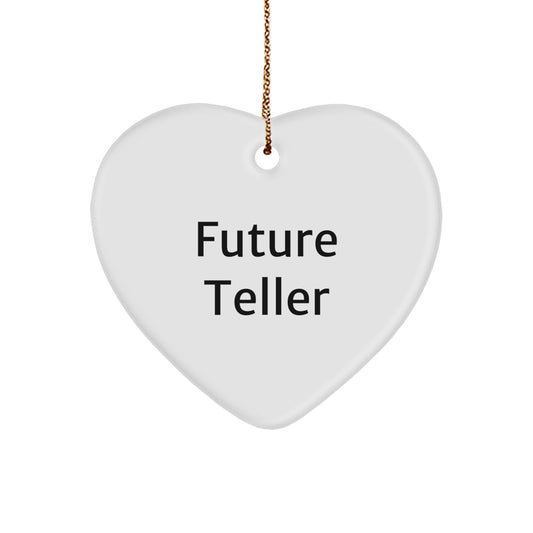 Funny Teller Quote Gifts from Family, Funny Heart Ornament for Teller Enthusiasts, Future Teller Christmas Unique Gifts - Image 1