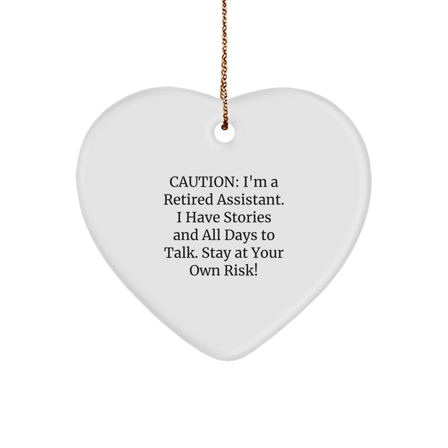 Funny Assistant Heart Ornament, Gifts from Friends for Coworkers, Retired Assistant Caution Heart Decoration for Christmas Unique Gifts - Image 1