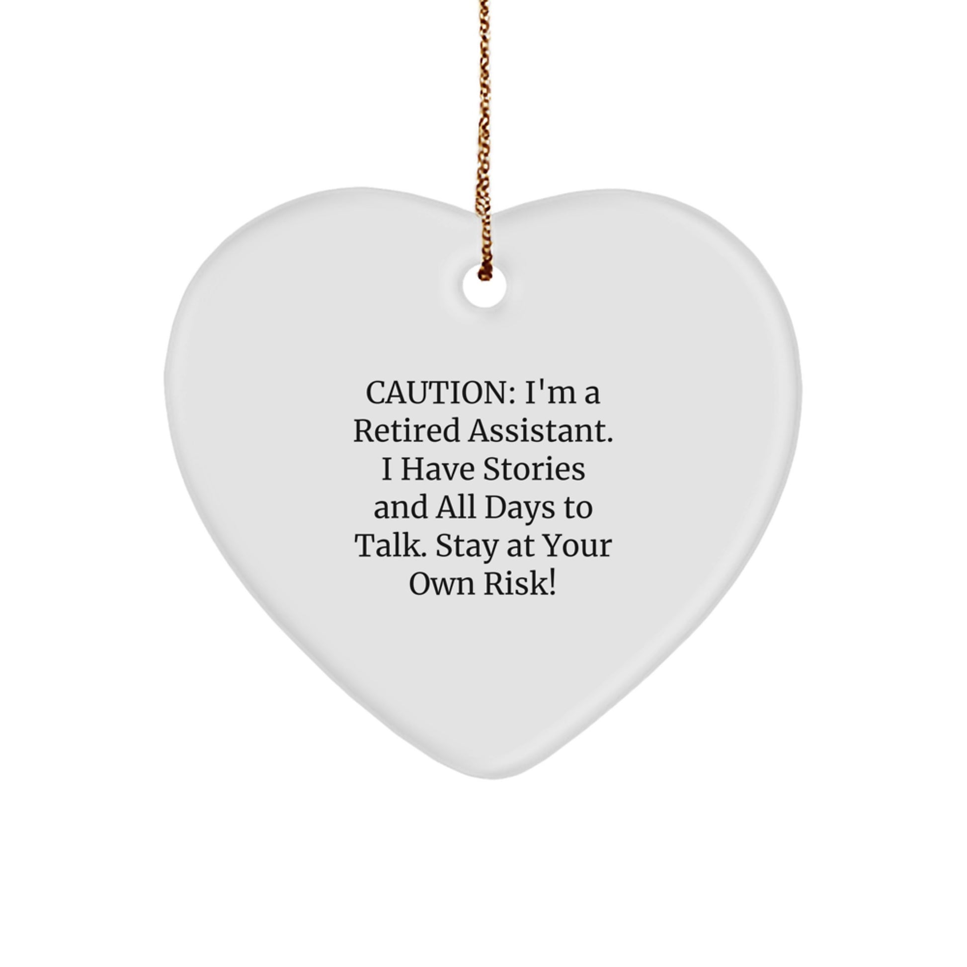 Funny Assistant Heart Ornament, Gifts from Friends for Coworkers, Retired Assistant Caution Heart Decoration for Christmas Unique Gifts - Image 1