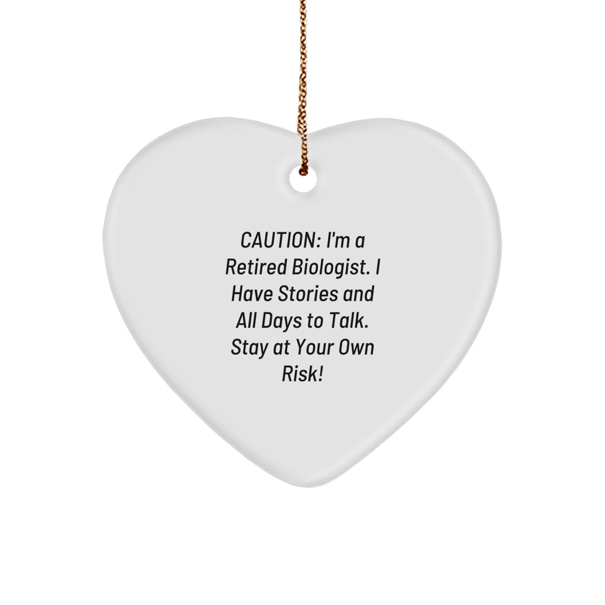 Funny Biologist Gift Ideas, Biologist Heart Ornament, I'm A Retired Biologist Quote, Christmas Unique Gifts from Friends, for Biologist Men, Women, Coworkers, Family - Image 1