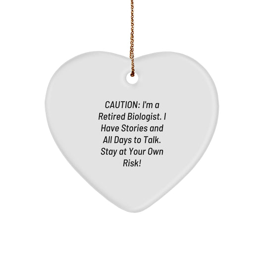 Funny Biologist Gift Ideas, Biologist Heart Ornament, I'm A Retired Biologist Quote, Christmas Unique Gifts from Friends, for Biologist Men, Women, Coworkers, Family - Image 1