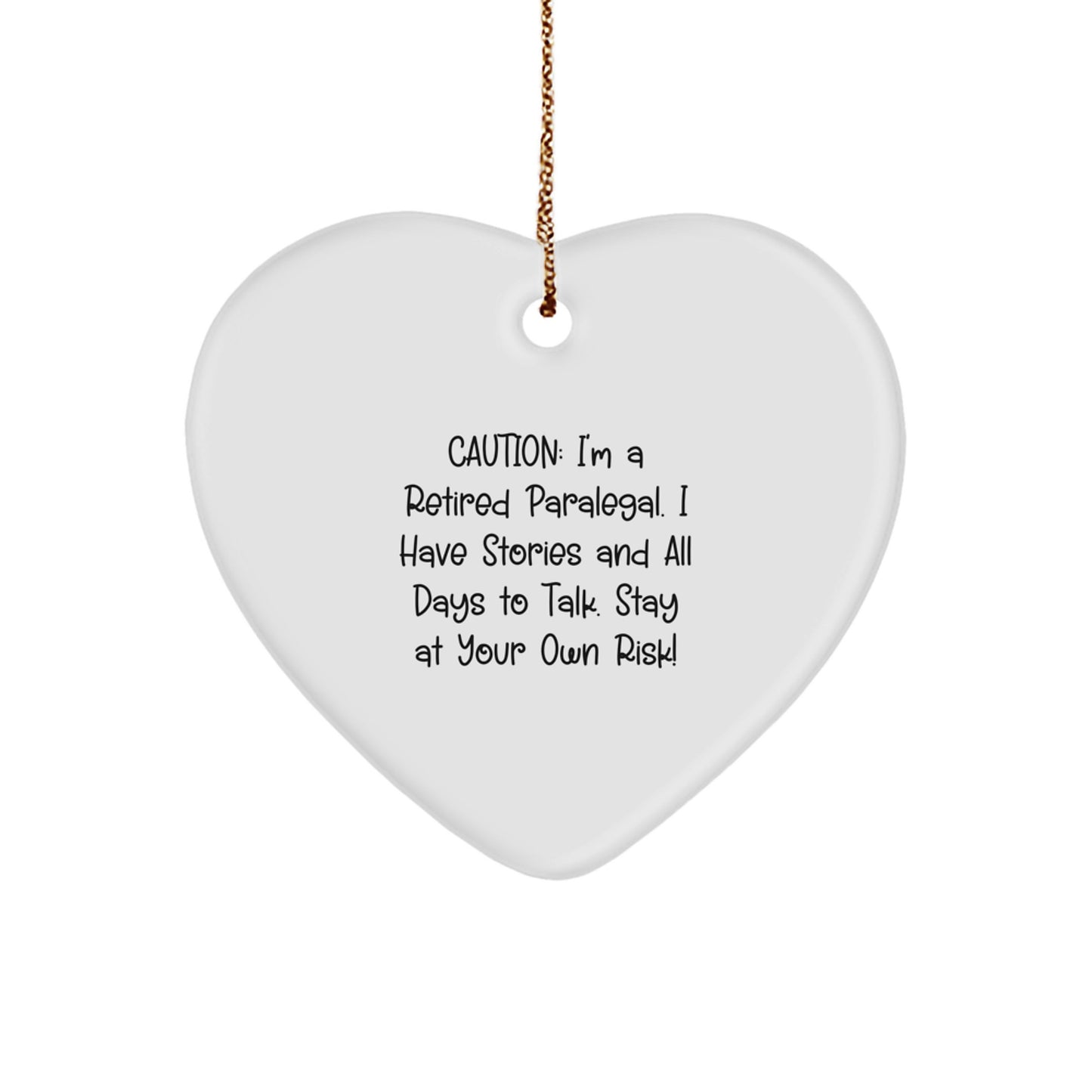 Paralegal Heart Christmas Ornament Gift for Him – Caution Paralegal - Image 1