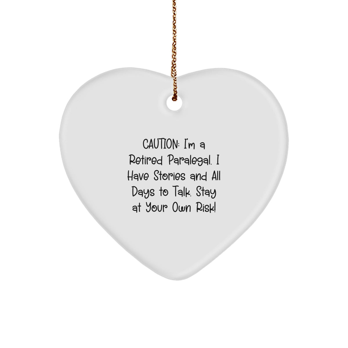 Paralegal Heart Christmas Ornament Gift for Him – Caution Paralegal - Image 1