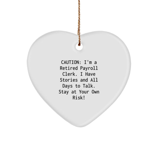 Funny Payroll Clerk Heart Ornament Gifts from Friends to Payroll Clerks for Christmas - Image 1