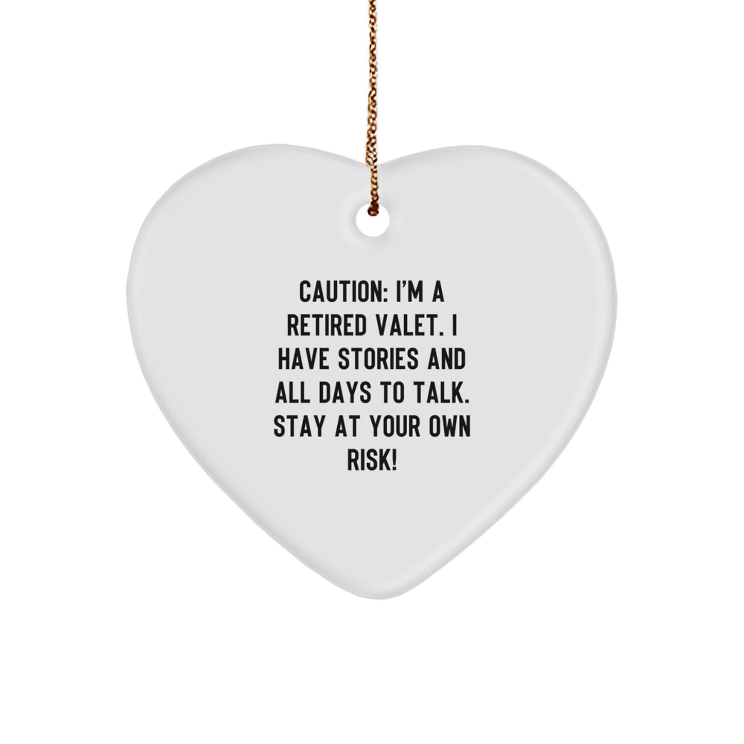 Valet Heart Ornament - Funny Quote, Gift for Men or Women, Perfect for Christmas - Image 1