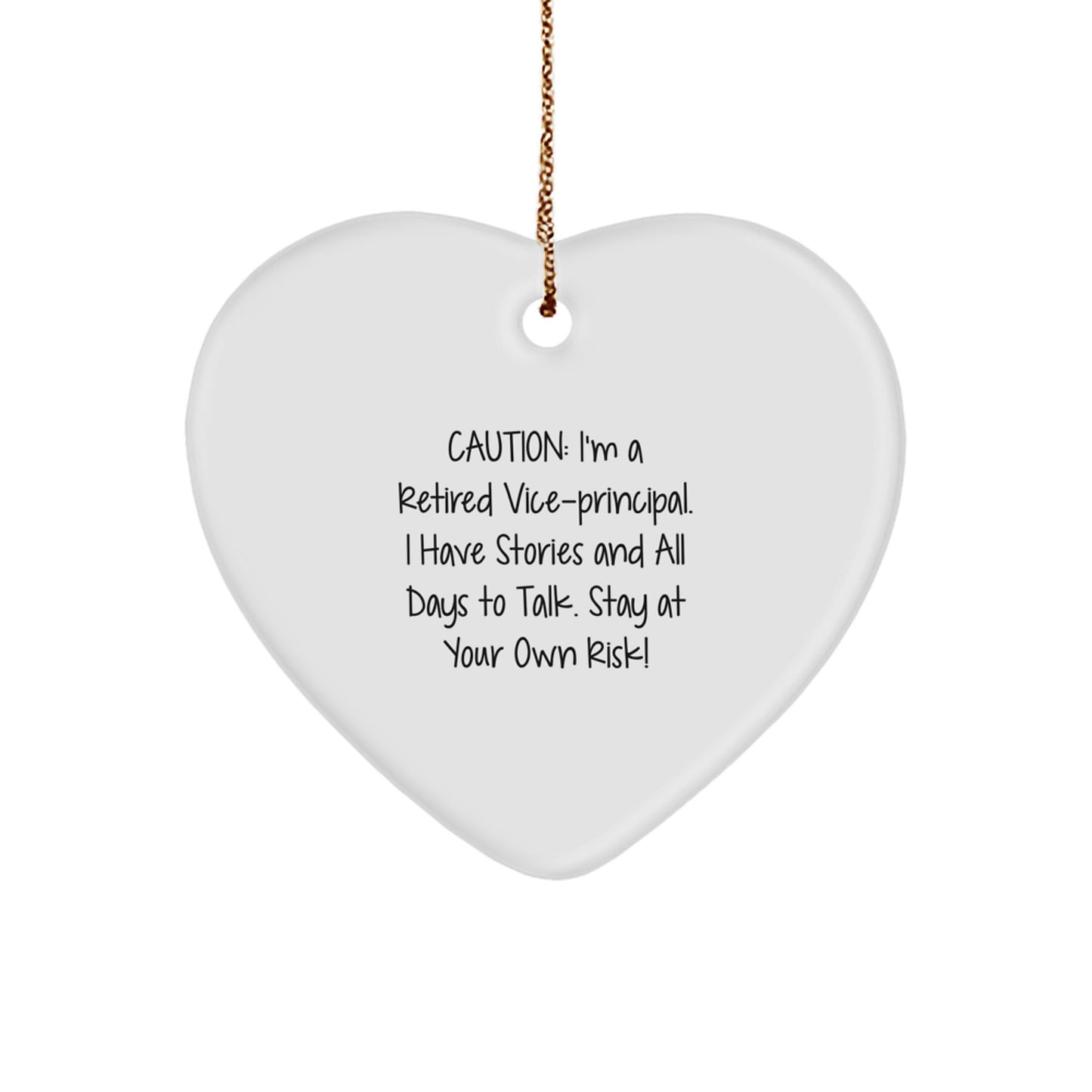 Funny Vice-principal Gifts for Men - Heart Ornament with Caution Quote, Gifts from Men to Vice-principal, Unique Christmas Unique Gifts for Vice-principal - Image 1