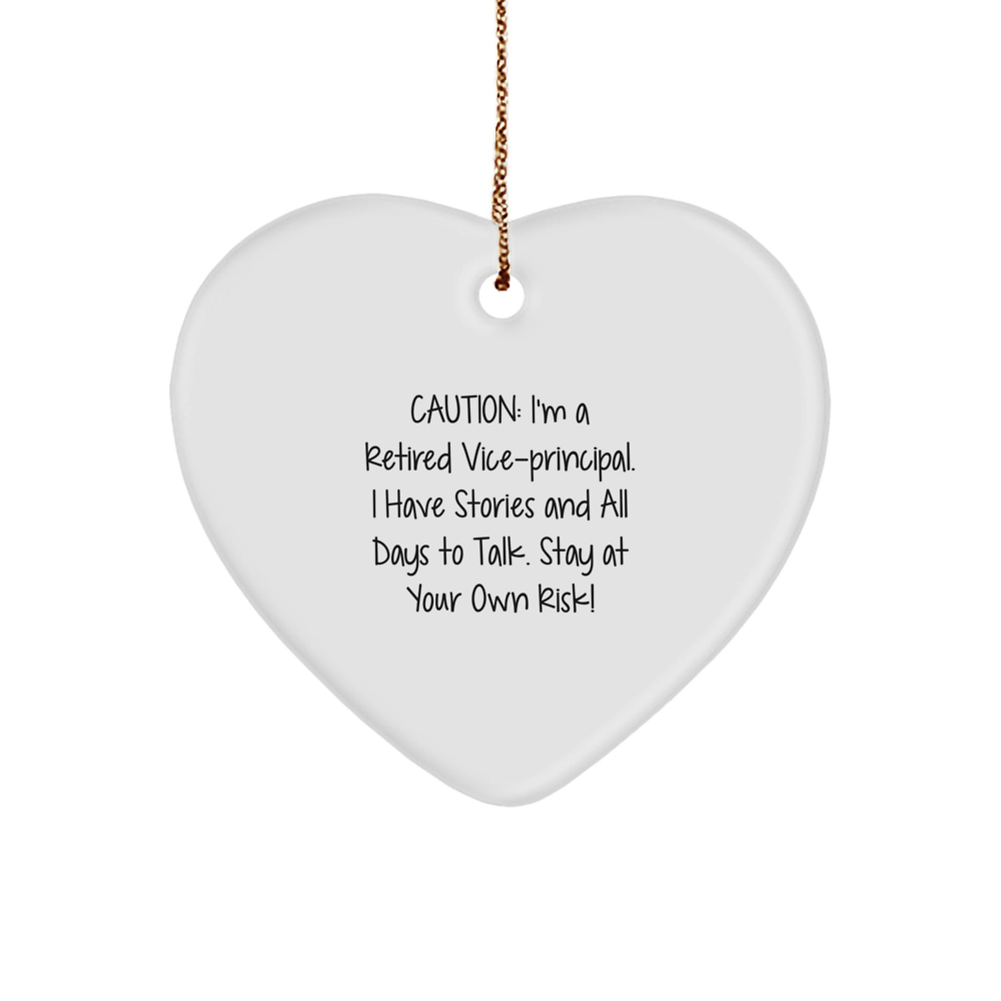 Funny Vice-principal Gifts for Men - Heart Ornament with Caution Quote, Gifts from Men to Vice-principal, Unique Christmas Unique Gifts for Vice-principal - Image 1