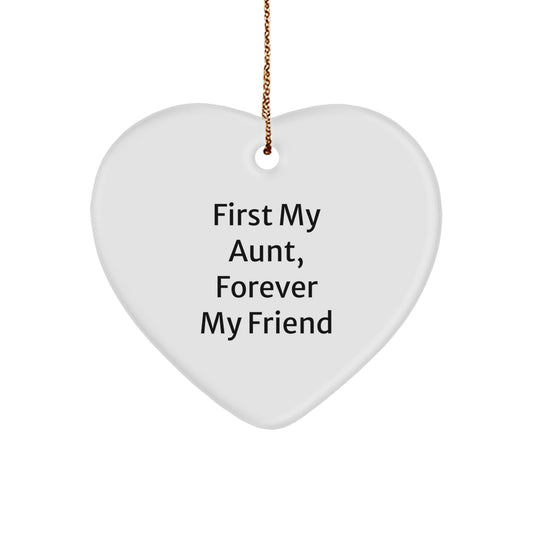 Aunt Gifts Christmas Heart Ornament - First My Aunt Forever My Friend Quote - Image 1